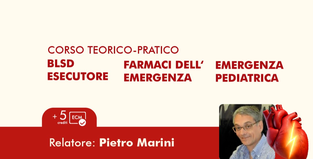 BLSD ESECUTORE - FARMACI DELL'EMERGENZA - EMERGENZA PEDIATRICA